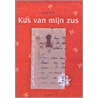 Kus van mijn zus