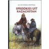 Sprookjes uit Kazachstan