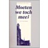 Moeten we toch mee?