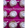 Haags porselein by C.L.H. Scholten