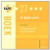 JSW boek De digitale school by J. Bronkhorst