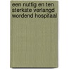 Een nuttig en ten sterkste verlangd wordend hospitaal door M.J. Van Lieburg