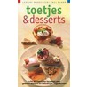 Toetjes & desserts door J. van Mil