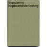 Financiering loopbaanonderbreking by H. Van Drongelen