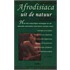 Afrodisiaca uit de natuur