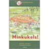 Minkukels! door H. Vissinga