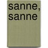 Sanne, Sanne
