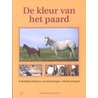 De kleur van het paard by J. Gower