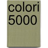 Colori 5000 door Onbekend