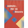 Kwaliteits- Arbo- en milieuzorg door T. Vissers-van Tuyl