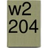 W2 204