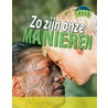 Zo zijn onze manieren by Deborah Underwood