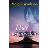 Huis der nevelen door M. Axelsson
