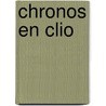 Chronos en Clio door Dick Stafleu