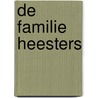 De familie Heesters door B. Nijenhuis