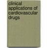 Clinical Applications of Cardiovascular Drugs by Dreifus, L.S.