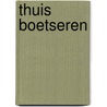 Thuis boetseren by Unknown