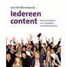Iedereen content door Lou Van Beirendonck