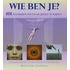 Wie ben je?