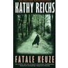 Fatale keuze door Kathy Reichs