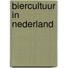 Biercultuur in Nederland door Ij. Bosma