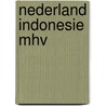 Nederland Indonesie mhv door Onbekend