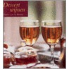 Dessertwijnen by Sonja van de Rhoer