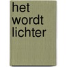 Het wordt lichter door Karin Peters