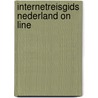Internetreisgids Nederland On Line door M. Steenstra