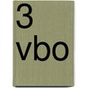 3 Vbo by S.F. Piazza