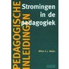 Stromingen in de pedagogiek by W.A.J. Meijer