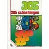305 schakelingen door Onbekend