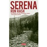 Serena door Ron Rash