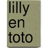 Lilly en toto