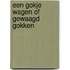 Een gokje wagen of gewaagd gokken