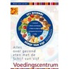 Alles over gezond eten met de Schijf van Vijf by Stichting Voedingscentrum Nederland