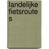 Landelijke Fietsroutes by Unknown