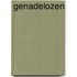 Genadelozen