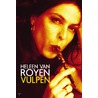 Vulpen door Heleen van Royen