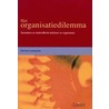 Het organisatiedilemma