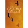 Leven met een doel by Dan Millman