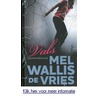 Vals by Mel Wallis de Vries