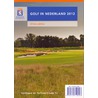 Golf in Nederland door Nederlandse Golf Federatie