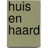 Huis en haard by I. Montijn