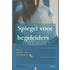 Spiegel voor begeleiders