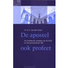 De apostel ook profeet by J. van der Graaf