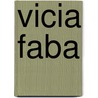Vicia Faba door Bond, D.A.
