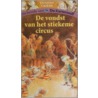 De vondst van het stiekeme circus door José Vriens