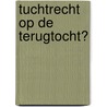 Tuchtrecht op de terugtocht? door N.J.H. Huls