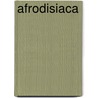 Afrodisiaca by Unknown